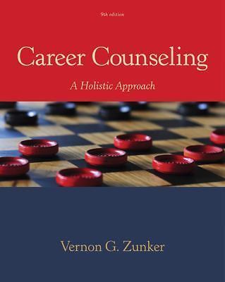🌟 Career Counseling A Holistic Approach 9th Edition Hardcover Vernon G. Zunker