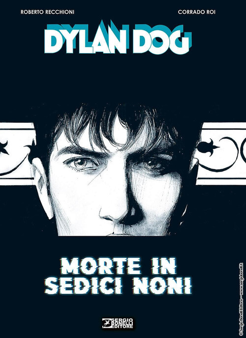 Libri Roberto Recchioni - Dylan Dog. Morte in sedici noni - 2023
