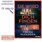 Sie wird dich finden: Thriller – Der Höhe, Freida McFadden 2024