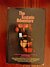 THE ECSTATIC ADVENTURE RALPH METZNER ALAN WATTS LSD 1ST EDITION LEARY ALPERT