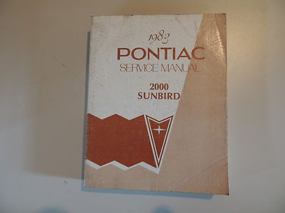 Pontiac 2000 Sunbird 1983 Service manual Werkstatthandbuch Reparaturanleitung