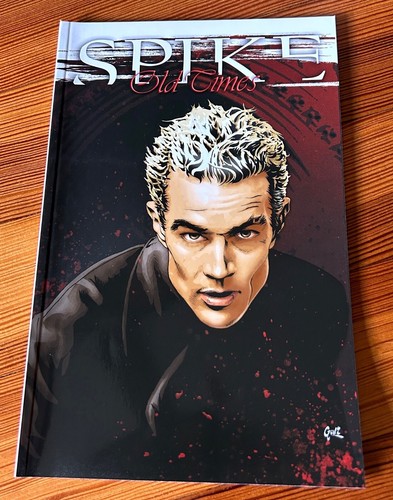 brand new SPIKE Old Times (a Buffy spinoff) by Peter David IDW Publishing 2005