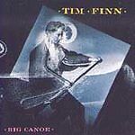 Big Canoe by Tim Finn (CD, Jul-1987, Virgin)