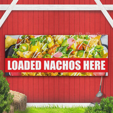 LOADED NACHOS HERE Mexican Food Taco Burritos Indoor Outdoor Banner Sign