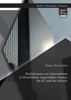 Rechtsformen Von Unternehmen In Deutschland, AusgewäHlten Staaten Der Eu Und Der