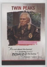 2018 Rittenhouse Twin Peaks Quotable Tommy Hawk Hill Wally Brando #Q14 0e3