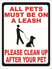 All Pets Must be on a Leash Please Clean Up After Pet Sign. Size Options.