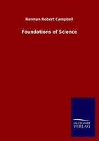 Foundations Of Science Norman Robert Campbell