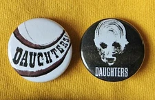 Daughters (math rock / hardcore) two 25mm button badges. Free UK P&P!