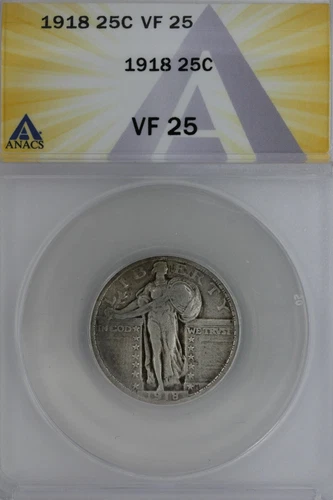 1918  .25   ANACS   VF 25    Standing Liberty Quarter, Liberty 25 Cents