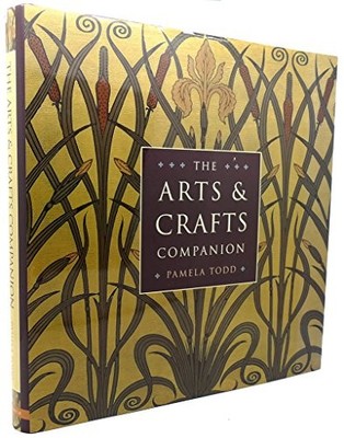 The Arts and Crafts Companion, Todd, Pamela