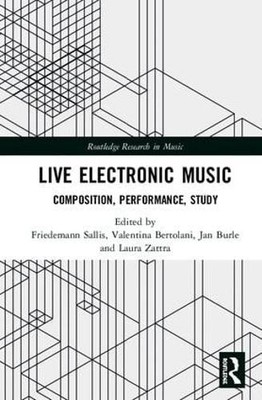 Live Electronic Music - 9781138022607