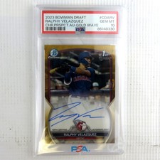 RALPHY VELAZQUEZ 2023 Bowman Chrome Gold Wave Refractor Auto /50 PSA 10 GEM MINT