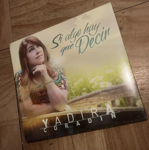 Yadira Coradin Si Algo Hay Que Decir Spanish CD Christian Music Puerto Rico Dios
