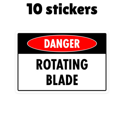 Rotating Blade Danger Safety Sign Sticker Label Fade & Waterproof Vinyl ...