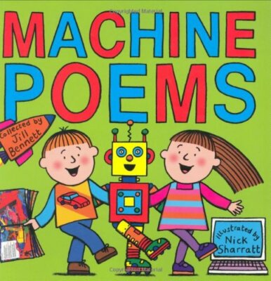 Machine Poems,Jill Bennett, Nick Sharratt- 9780192763433
