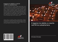 Chinedu Chinedu | Il Legame Tra Debito E Crescita Nell'africa Subsahariana