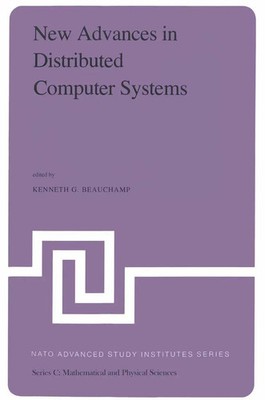 K. G. Beauchamp | New Advances in Distributed Computer Systems | Taschenbuch | x