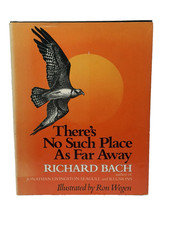 There's No Such Place As Far Away by Richard Bach Hardcover Book, 1979