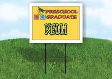 KELLI PRESCHOOL GRADUATE 18 in x 24 in Yard Sign Road Sign with Stand