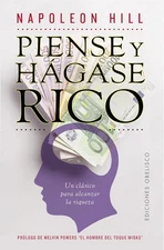 Piense Y Hagase Rico Piensa Hazte Rico De Napoleon Hill Libros Riqueza Español