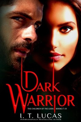 Dark Warrior Tetralogy: The Children of the Gods Series Books 7-1