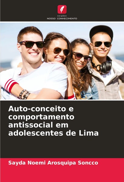 Sayda Noemi Arosquipa Soncco | Auto-Conceito E Comportamento Antissocial Em...-image