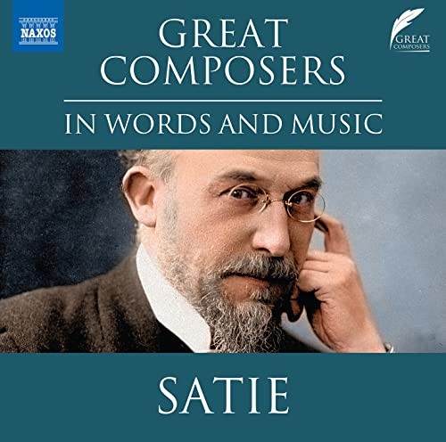 Lucy Scott/Various Great Composers In Words and Music: Erik Satie CD 8578366 NEW