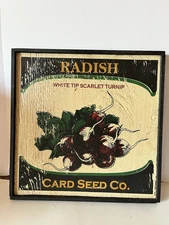 Vtg Wood Kitchen Sign Print: White Tip Turnip Radish Card Seed Co.  12x12x1”