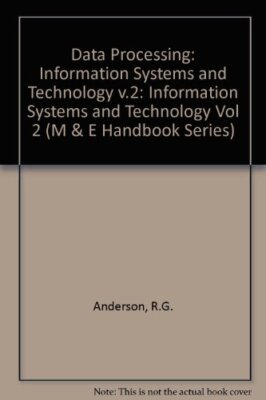 Data Processing: Information Systems and Technology v.2 (M & E H