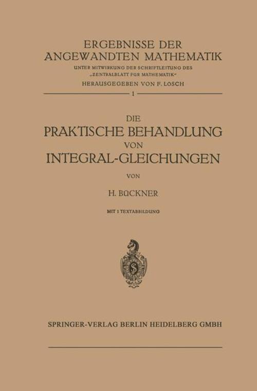 Thumbnail - Die Praktische Behandlung Von Integral-gleichungen Hans Bückner