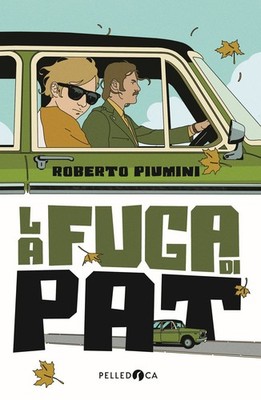 Buch - Roberto Piumini - La Fuga Di Pat - Pelledoca Editore