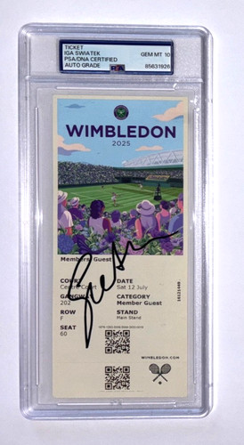 IGA SWIATEK SIGNED 2025 WIMBLEDON CHAMPIONSHIP FINALS TICKET SLAB PSA/DNA 10
