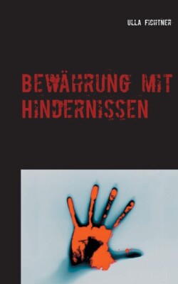 Bew?Hrung Mit Hindernissen: Der Erste Fall F?R Das Abc-Trio Und Fiona Parke...