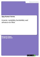 Genetic Variability, Heritability And Advances In Okra Ajay Kumar Verma Buch