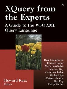 XQuery from the Experts: A Guide to the W3C XML Que... | Buch | Zustand sehr gut