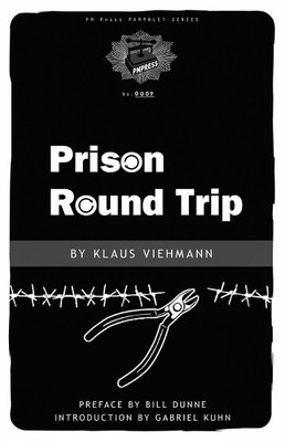 Klaus Viehmann Prison Round Trip (Paperback)