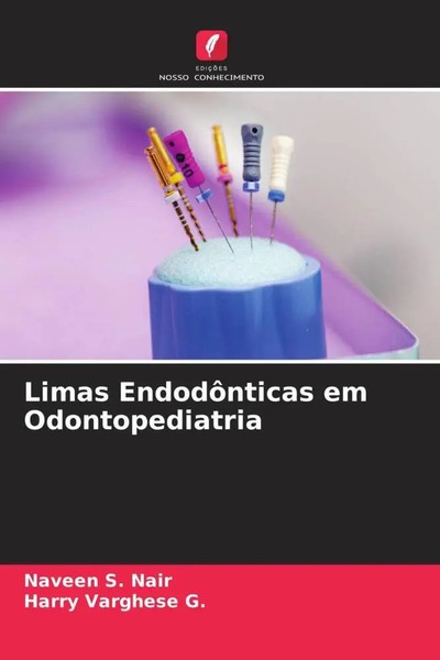Naveen S. Nair (U. A.) | Limas EndodôNticas Em Odontopediatria | Taschenbuch-image