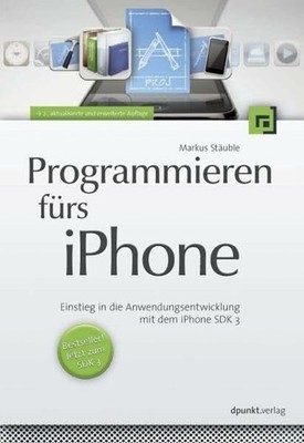 Programmieren fürs iPhone: Einstieg in die Buch dpunkt.verlag