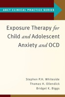 Exposure Therapy For Child And Adolescent Anxiety And Ocd Whiteside (U. A.) Buch