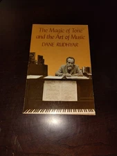The Magic of Tone and the Art of Music by Dane Rudhyar (1982, Trade Paperback)