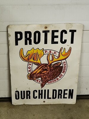 Vintage Loyal Order Of Moose Protect Children Sign Banner Fraternal 18'' X 24'' 