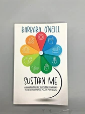 Sustain Me: A Handbook of Natural Remedies by Barbara O'Neill USA