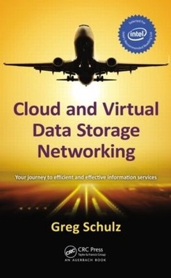 Cloud and Virtual Data Storage Networking - 9781439851739