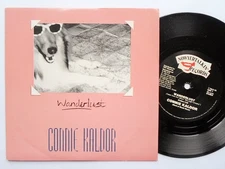 Connie Kaldor Wanderlust 7" Now Yer Talkin' 7TALK7 EX /EX 1989 picture sleeve
