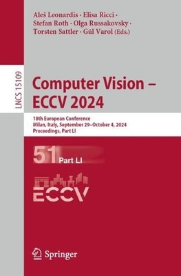 Computer Vision  ECCV 2024 - 9783031729829