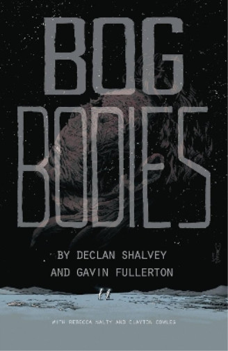 Declan Shalvey Bog Bodies (taschenbuch)