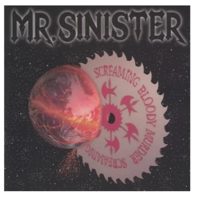 MR. SINISTER - Screaming Bloody Murder (LIM. 200 BLACK LP*US TEXAS METAL 1996)