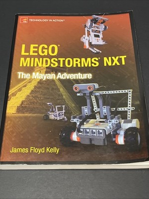 LEGO MINDSTORMS NXT: The Mayan Adventure (Technology in Action)