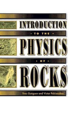 Introduction to the Physics of Rocks by Yves Gueguen (English) Hardcover Book